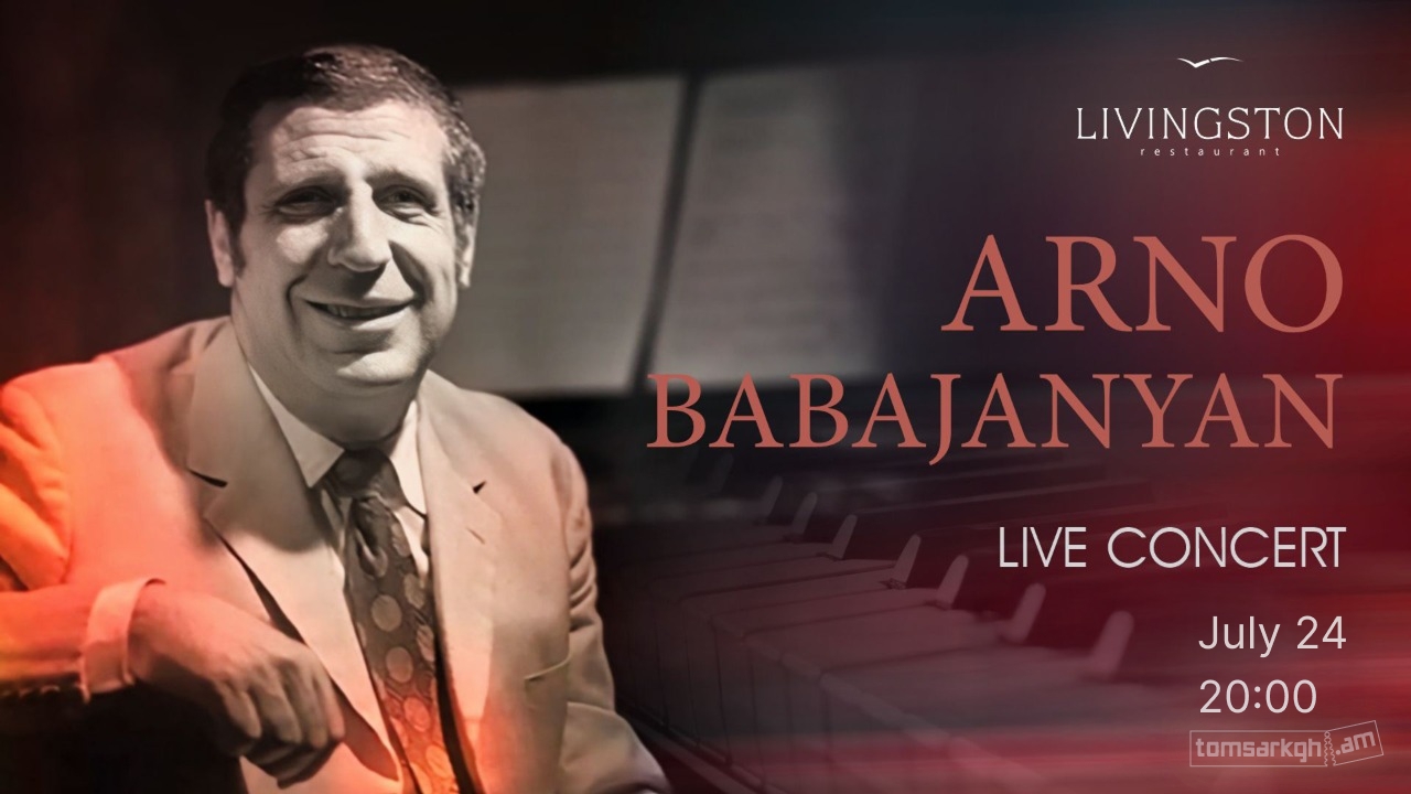 Arno Babajanyan -   Բաբաջանյանական երեկո Լիվինգսթոնում