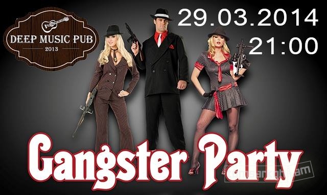Gangster Party - Տոմսարկղ.am - միասնական տոմսային համակարգ