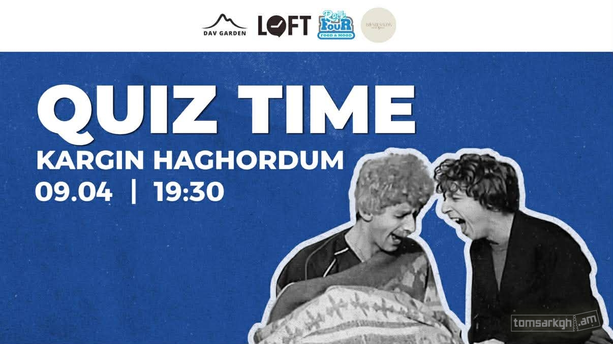 Quiz Time Kargin Haghordum