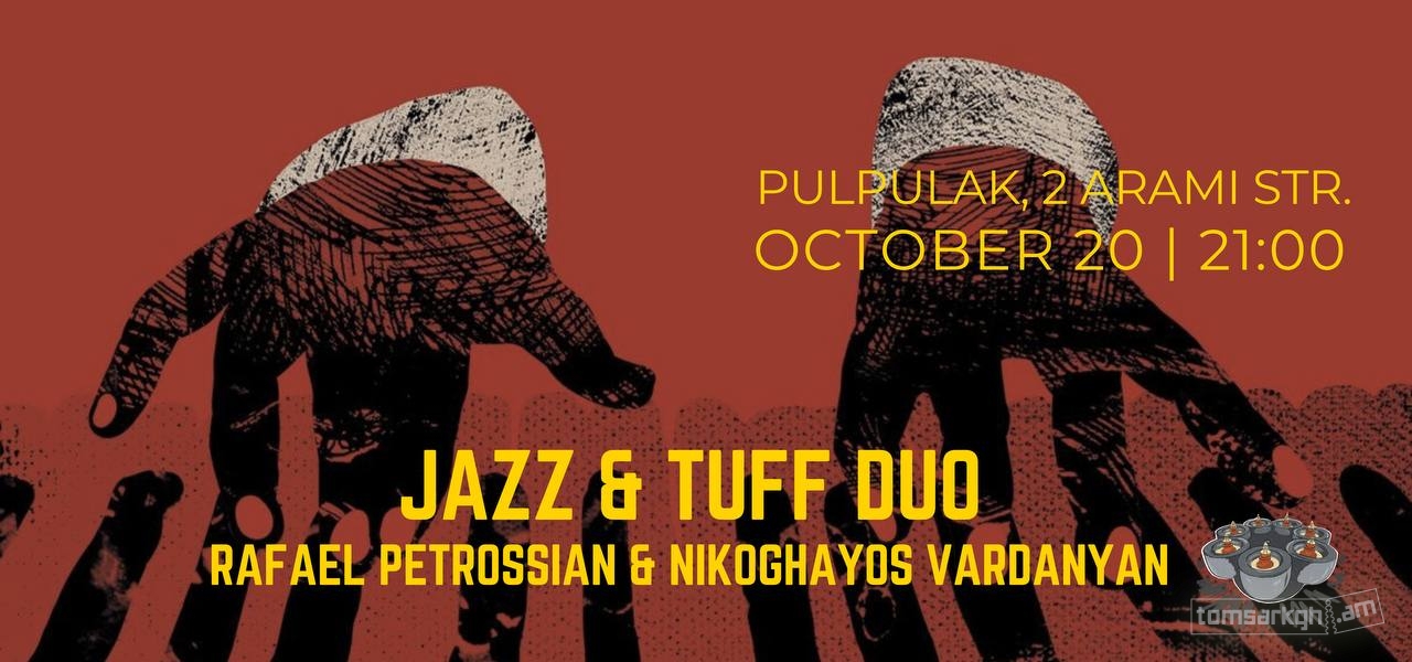 Jazz & Tuff Duo at Pulpulak Jazz Club