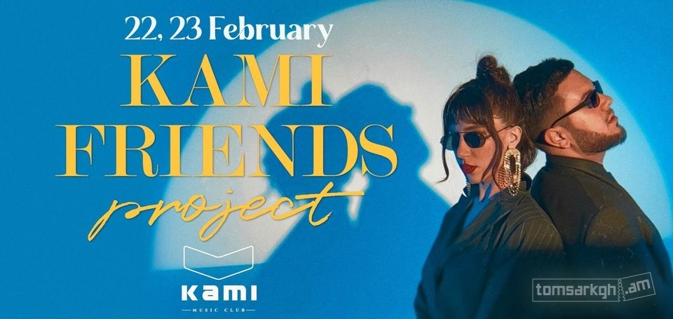 Amazing evenings with Kami Friends - Տոմսարկղ.am - միասնական տոմսային ...
