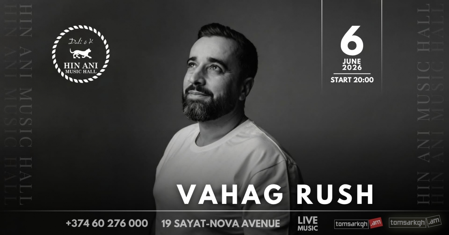Vahag Rush