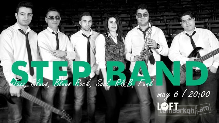 Step Band at The Loft - Տոմսարկղ.am - միասնական տոմսային համակարգ